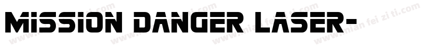 Mission Danger Laser字体转换